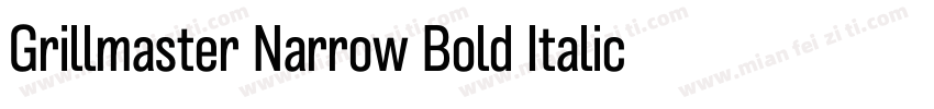 Grillmaster Narrow Bold Italic字体转换